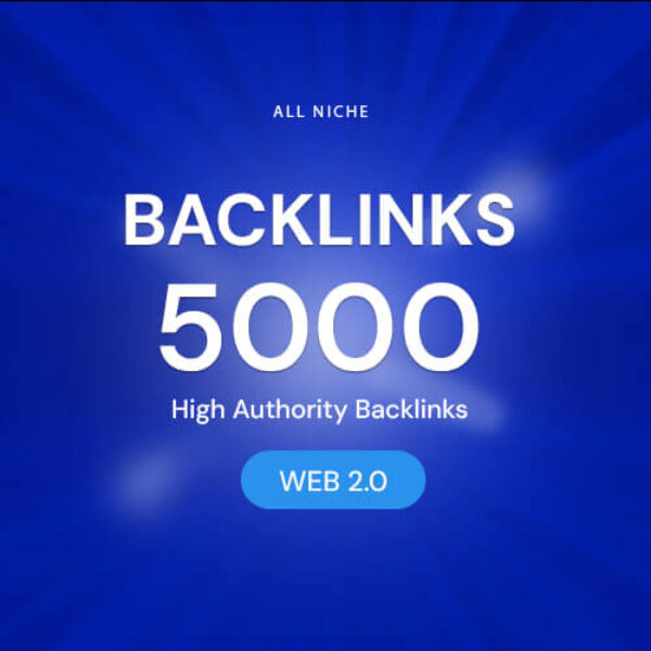 5000 Backlink Web 2.0